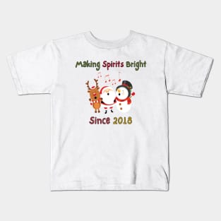 Making Spirits Bright Since 2018 Kids T-Shirt